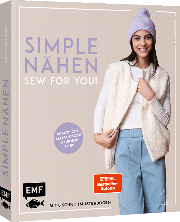 simple NÄHEN - Sew for you! Praktische Alltagsmode in Größe 34-50
