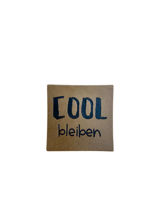Kunstlederlabel "Cool Bleiben"
