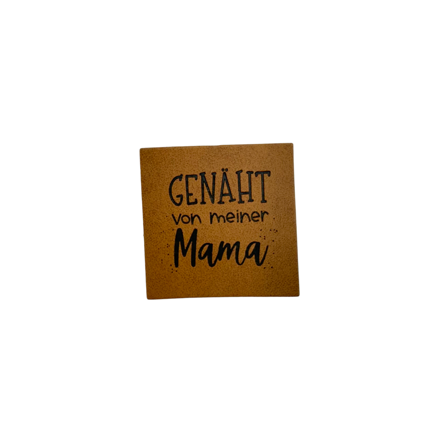 Kunstlederlabel "Genäht von meiner Mama"